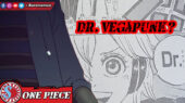Dr. Vegapunk - One Piece
