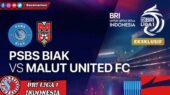BRI Liga 1 2024 PSBS Biak vs Malut United