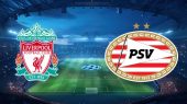 Liverpool vs PSV
